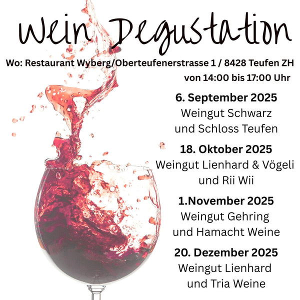 Degu der aktuellen Weine von Lienhard&Vögeli im Restaurant Wyberg in Teufen